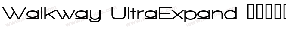 Walkway UltraExpand字体转换